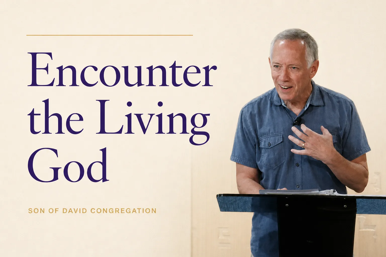 An Encounter With the Living God
